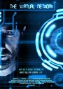 Фильм «The Virtual Network» смотреть онлайн фильм в хорошем качестве 1080p