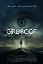 Фильм «The Girl on the Roof» смотреть онлайн фильм в хорошем качестве 720p