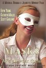 Фильм «Masks» смотреть онлайн фильм в хорошем качестве 720p