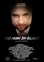 Фильм «The Man in Black» смотреть онлайн фильм в хорошем качестве 720p