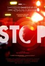 Фильм «Stop» смотреть онлайн фильм в хорошем качестве 720p