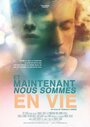 Фильм «Et maintenant nous sommes en vie» смотреть онлайн фильм в хорошем качестве 720p