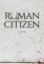 Roman Citizen (2015)