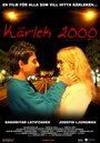 Фильм «Kärlek 2000» смотреть онлайн фильм в хорошем качестве 1080p