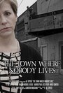 «The Town Where Nobody Lives» кадры фильма в хорошем качестве