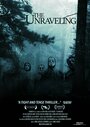 «The Unraveling» кадры фильма в хорошем качестве