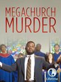 «Megachurch Murder» трейлер фильма в хорошем качестве 1080p