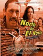 Фильм «North by El Norte» скачать бесплатно в хорошем качестве без регистрации и смс 1080p