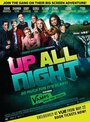 Фильм «Up All Night» смотреть онлайн фильм в хорошем качестве 720p