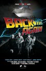 Фильм «Back Again» смотреть онлайн фильм в хорошем качестве 1080p