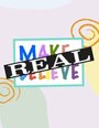 Фильм «Real Make Believe» смотреть онлайн фильм в хорошем качестве 1080p