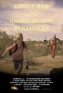 Фильм «Little Red and the Rhode Island Strangler» скачать бесплатно в хорошем качестве без регистрации и смс 1080p