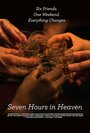 «Seven Hours in Heaven» кадры фильма в хорошем качестве