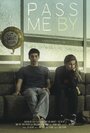 Фильм «Pass Me By» смотреть онлайн фильм в хорошем качестве 1080p