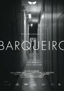 Фильм «Barqueiro» смотреть онлайн фильм в хорошем качестве 720p