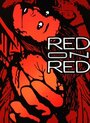 Фильм «Red on Red» смотреть онлайн фильм в хорошем качестве 720p