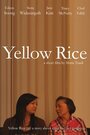 Фильм «Yellow Rice» скачать бесплатно в хорошем качестве без регистрации и смс 1080p