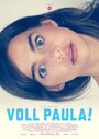 Фильм «Voll Paula!» скачать бесплатно в хорошем качестве без регистрации и смс 1080p