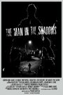 Фильм «The Man in the Shadows» смотреть онлайн фильм в хорошем качестве 720p