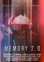 Фильм «Memory 2.0» смотреть онлайн фильм в хорошем качестве 1080p