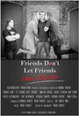 Фильм «Friends Don't Let Friends Date Friends» смотреть онлайн фильм в хорошем качестве 1080p