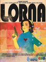 Фильм «Lorna» скачать бесплатно в хорошем качестве без регистрации и смс 1080p