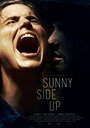 Фильм «Sunny Side Up» смотреть онлайн фильм в хорошем качестве 720p