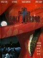 Фильм «Holy Terror» смотреть онлайн фильм в хорошем качестве 720p