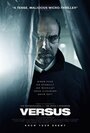 Фильм «Versus» скачать бесплатно в хорошем качестве без регистрации и смс 1080p