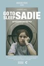 «Go to Sleep, Sadie» трейлер фильма в хорошем качестве 1080p