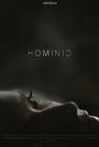 Фильм «Hominid» смотреть онлайн фильм в хорошем качестве 720p