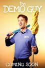 Фильм «The Demo Guy» смотреть онлайн фильм в хорошем качестве 720p