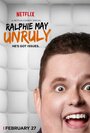 Фильм «Ralphie May: Unruly» смотреть онлайн фильм в хорошем качестве 720p