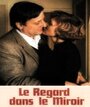 Фильм «Le regard dans le miroir» скачать бесплатно в хорошем качестве без регистрации и смс 1080p