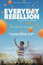 Фильм «Everyday Rebellion» скачать бесплатно в хорошем качестве без регистрации и смс 1080p