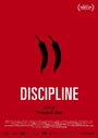 Фильм «Discipline» смотреть онлайн фильм в хорошем качестве 720p