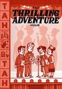 Фильм «Thrilling Adventure Hour Live» смотреть онлайн фильм в хорошем качестве 720p