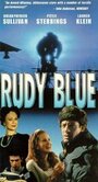 «Rudy Blue» трейлер фильма в хорошем качестве 1080p