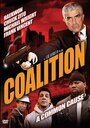 Фильм «Coalition» смотреть онлайн фильм в хорошем качестве 720p