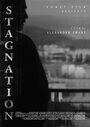 Фильм «Stagnation» смотреть онлайн фильм в хорошем качестве 1080p