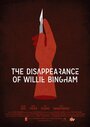 The Disappearance of Willie Bingham (2015)