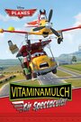 Мультфильм «Vitaminamulch: Air Spectacular» смотреть онлайн в хорошем качестве 1080p