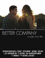 «Better Company» кадры фильма в хорошем качестве