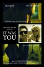 Фильм «It Was You» скачать бесплатно в хорошем качестве без регистрации и смс 1080p