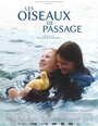 Фильм «Les oiseaux de passage» смотреть онлайн фильм в хорошем качестве 1080p