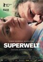 Фильм «Superwelt» смотреть онлайн фильм в хорошем качестве 720p