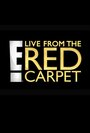 ТВ-передача «E! Live from the Red Carpet» смотреть онлайн в хорошем качестве 720p