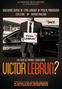 Фильм «Victor Lebrun?» скачать бесплатно в хорошем качестве без регистрации и смс 1080p