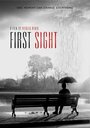 Фильм «First Sight» смотреть онлайн фильм в хорошем качестве 1080p