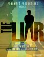 Фильм «The Liar» смотреть онлайн фильм в хорошем качестве 720p